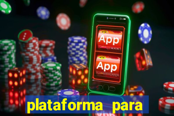 plataforma para ganhar dinheiro sem depositar